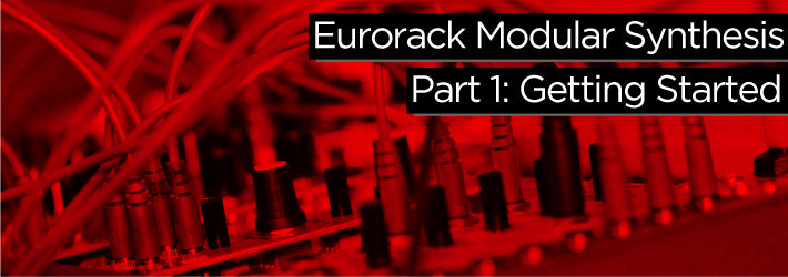 Eurorack Intro Article Image